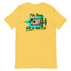 Official Beach Bum Short-Sleeve Unisex T-Shirt- I've Been Vaca-inated (Art on Back)